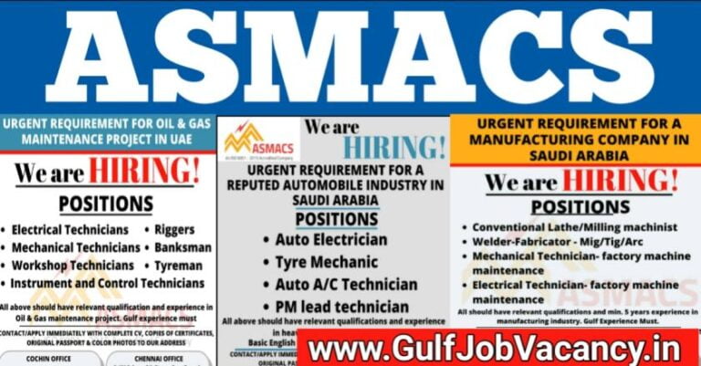 ASMACS Vacancies – Requirement For Saudi Arabia and UAE
