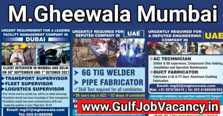 M Gheewala Mumbai – Vacancies For Saudi, Qatar & UAE