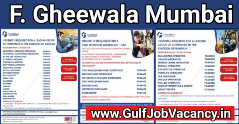 F Gheewala Mumbai – Gulf Job Vacancy
