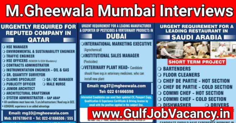 Gulf Jobs Interviews Mumbai – M Gheewala