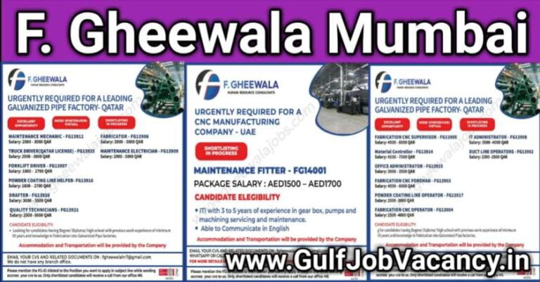 F Gheewala Job Vacancy For Qatar & UAE