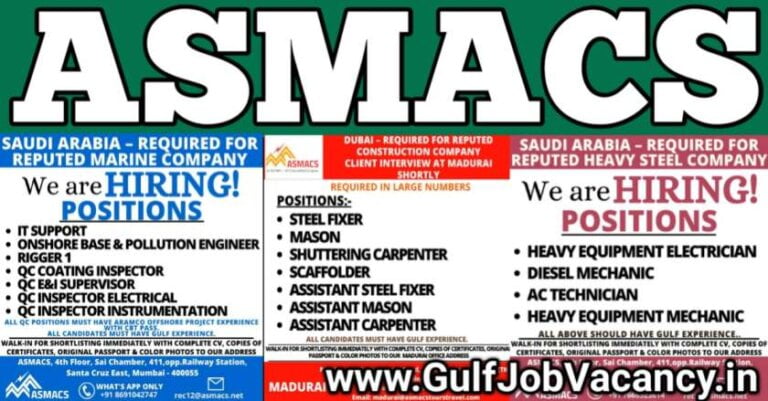 Gulf Job Vacancy ASMACS – Free Recruitments