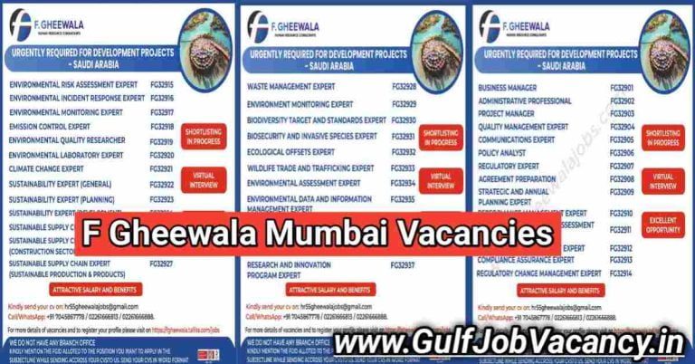 Gulf Interview Mumbai | F Gheewala Vacancies