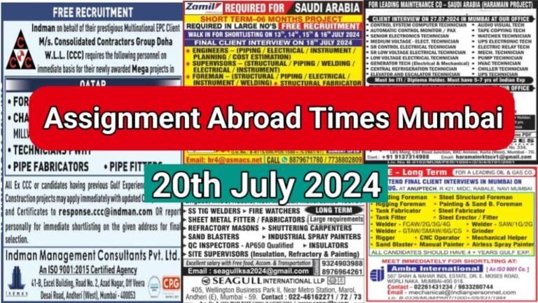 Assignment Abroad Times PDF 20 July 2024: Gulf Jobs Today | Mumbai Interviews