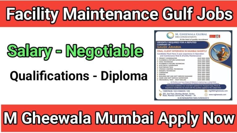 M Gheewala Gulf Job Vacancy 2024 : Facility Maintenance Company
