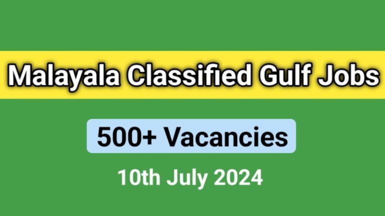 Malayala Classified Gulf Jobs Newspaper 10 July 2024: Gulf Jobs Today