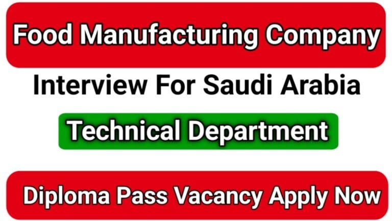 Saudi Arabia Food Manufacturing Vacancies: Excellent Gulf Jobs Opportunity, Diploma