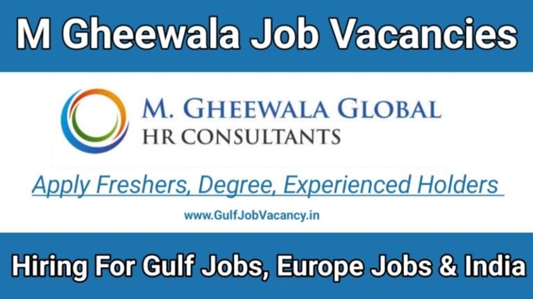 M Gheewala Current Openings 2025 Walk in Interview Jobs