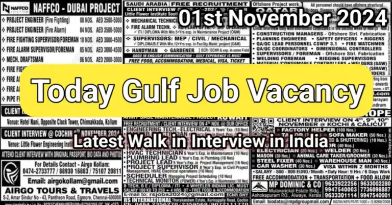 Today Gulf Job Vacancy: Walk in Interview 01 Nov 2024