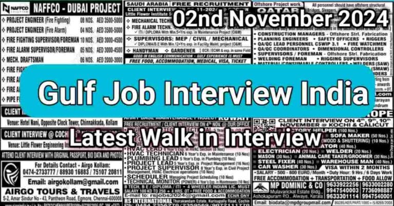 Gulf Job Interview India: Walk in Interview 02 Nov 2024