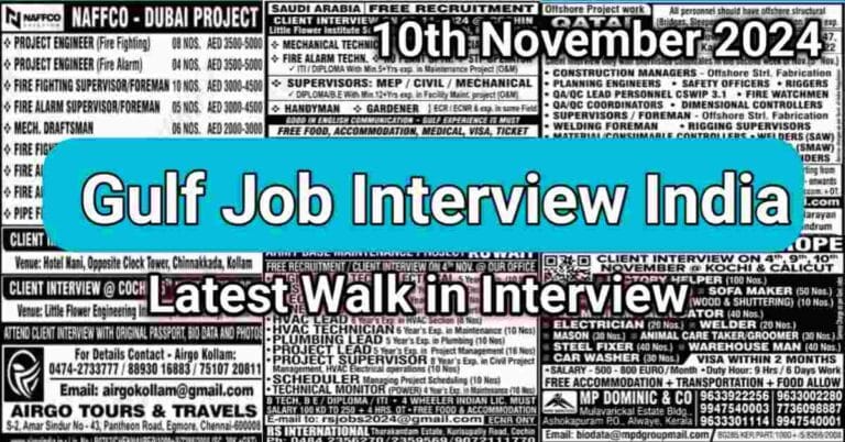 Gulf Job Interview India: Walk in Interview 10 Nov 2024